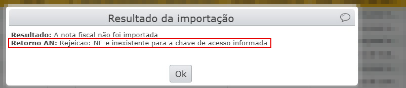 Janela Resultado da importação com o campo Retorno AN destacado, mostrando a rejeição NF-e inexistente para a chave de acesso informada