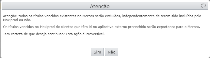 janela informa que os títulos vencidos existentes no Mercos serão excluídos